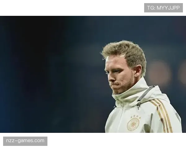 纳格尔斯曼战术革新驱动德国队焕发新活力