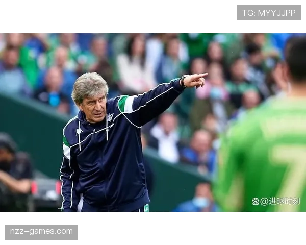 贝蒂斯核心球员状态火热，强势助力球队冲击重要荣誉